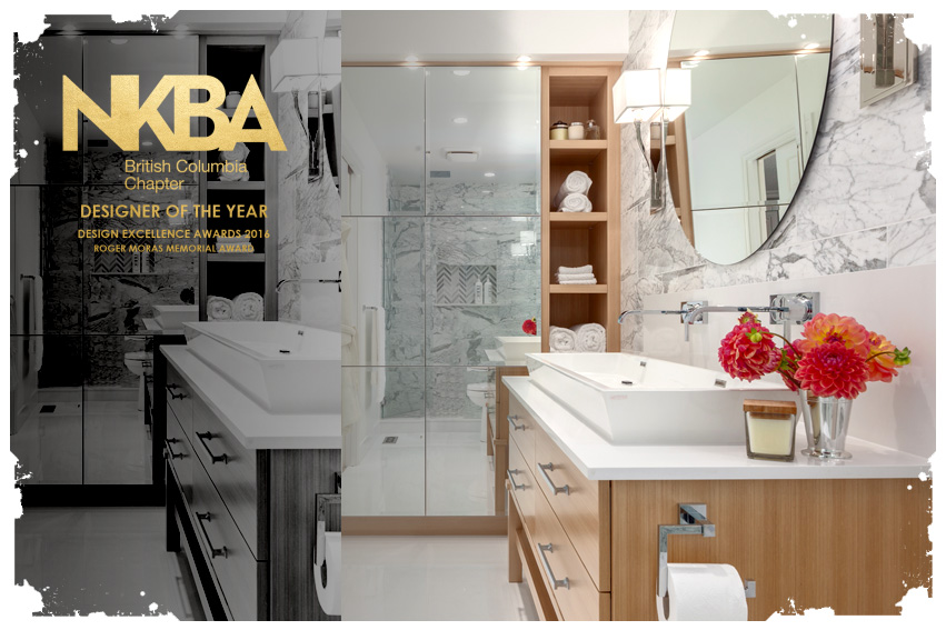 Western Canada’s Designer of the Year & Design Excellence Award in British Columbia by NKBA BC 2016